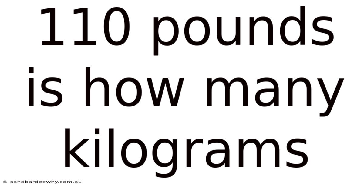 110 Pounds Is How Many Kilograms