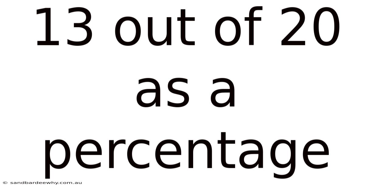 13 Out Of 20 As A Percentage
