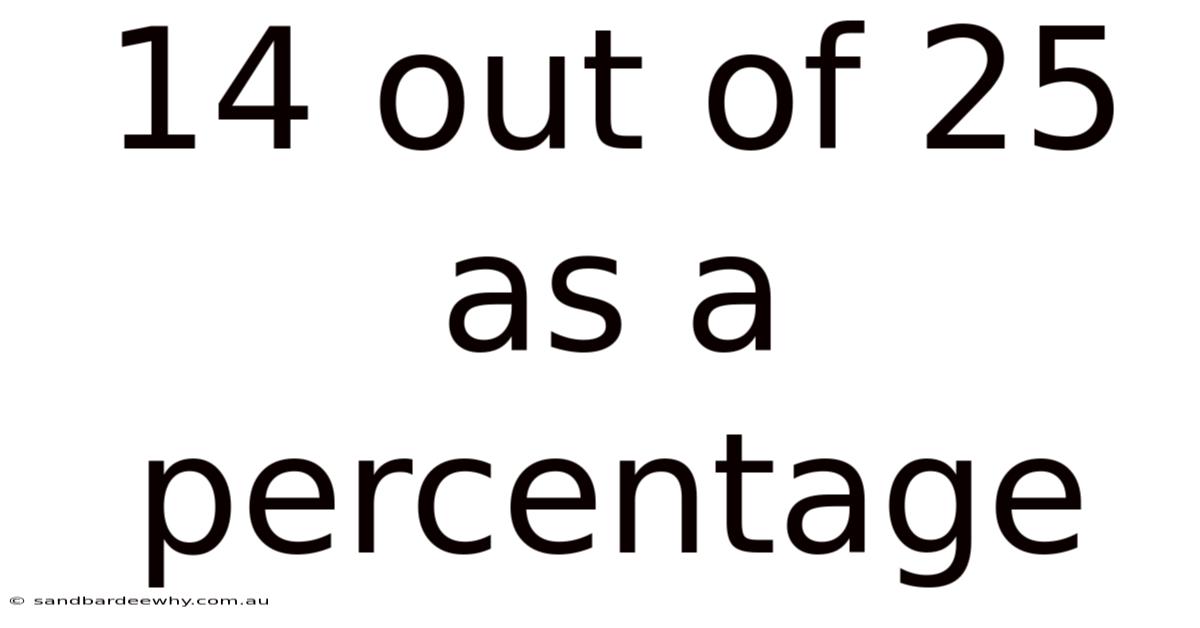 14 Out Of 25 As A Percentage