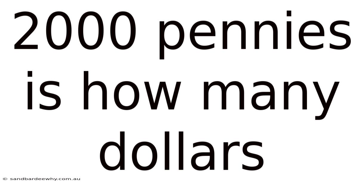 2000 Pennies Is How Many Dollars