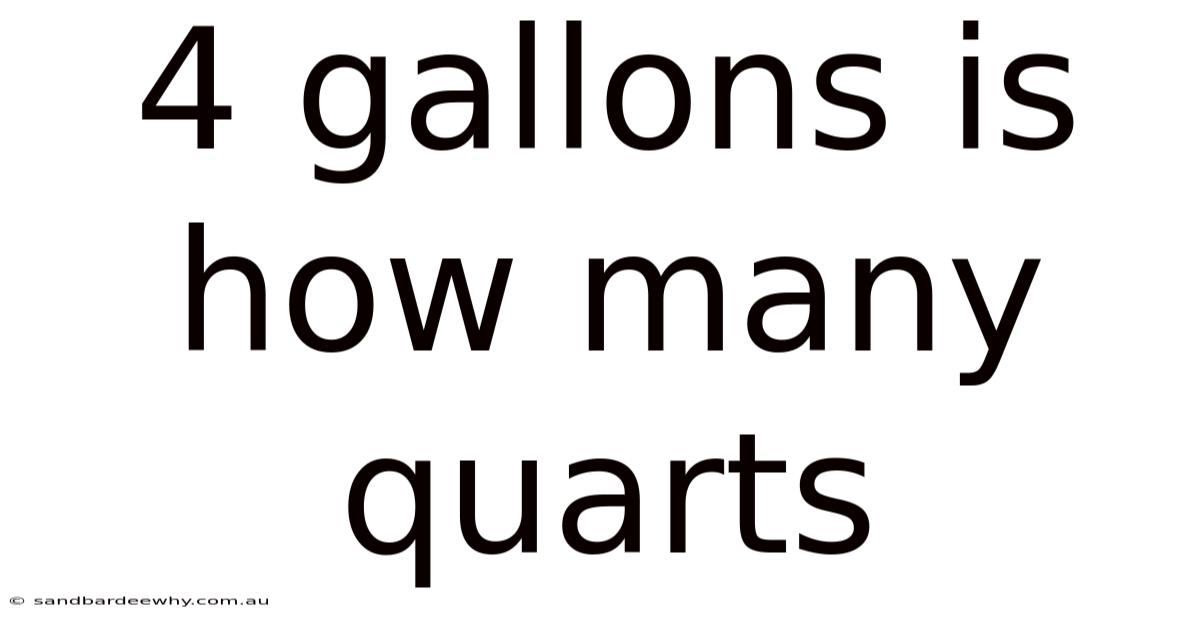 4 Gallons Is How Many Quarts