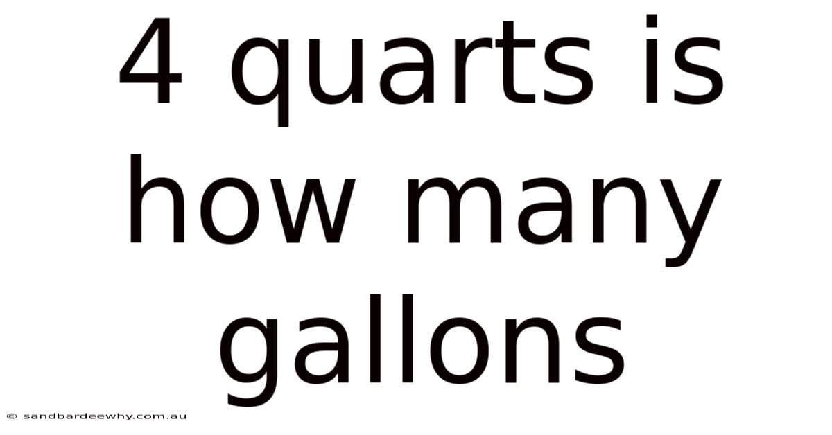 4 Quarts Is How Many Gallons