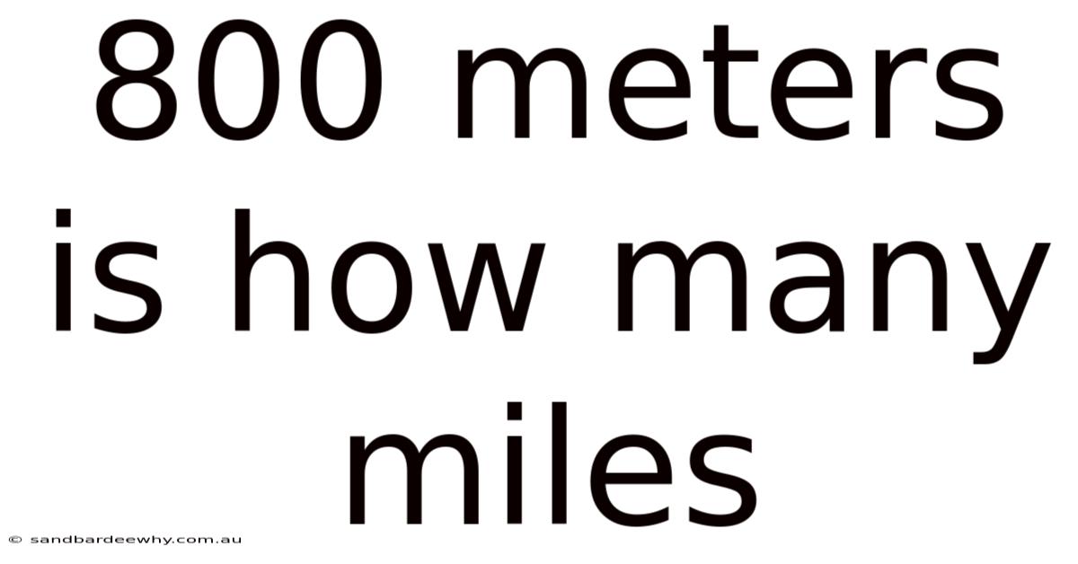 800 Meters Is How Many Miles