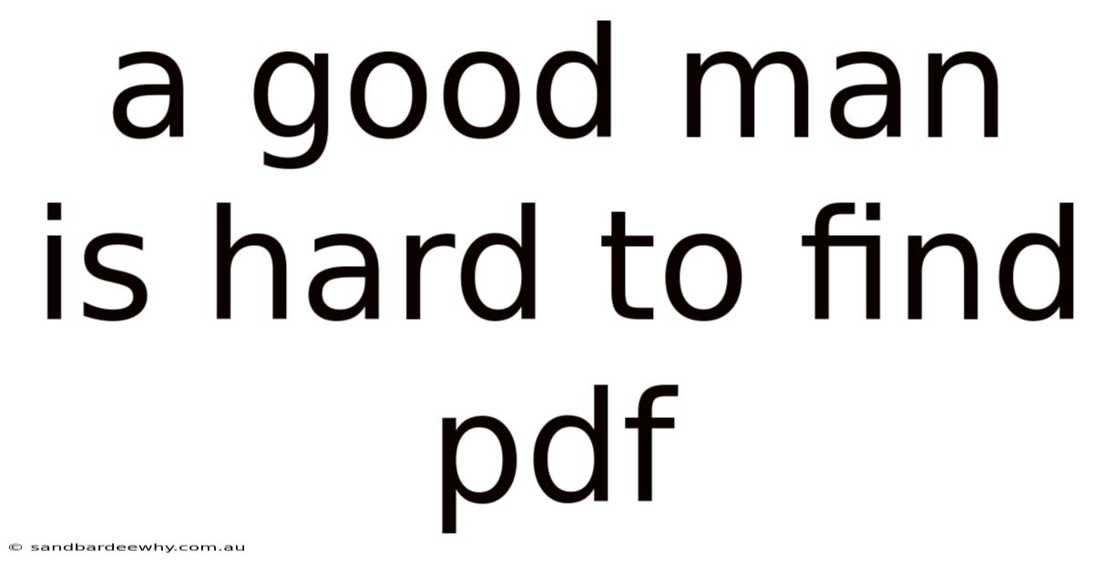 A Good Man Is Hard To Find Pdf