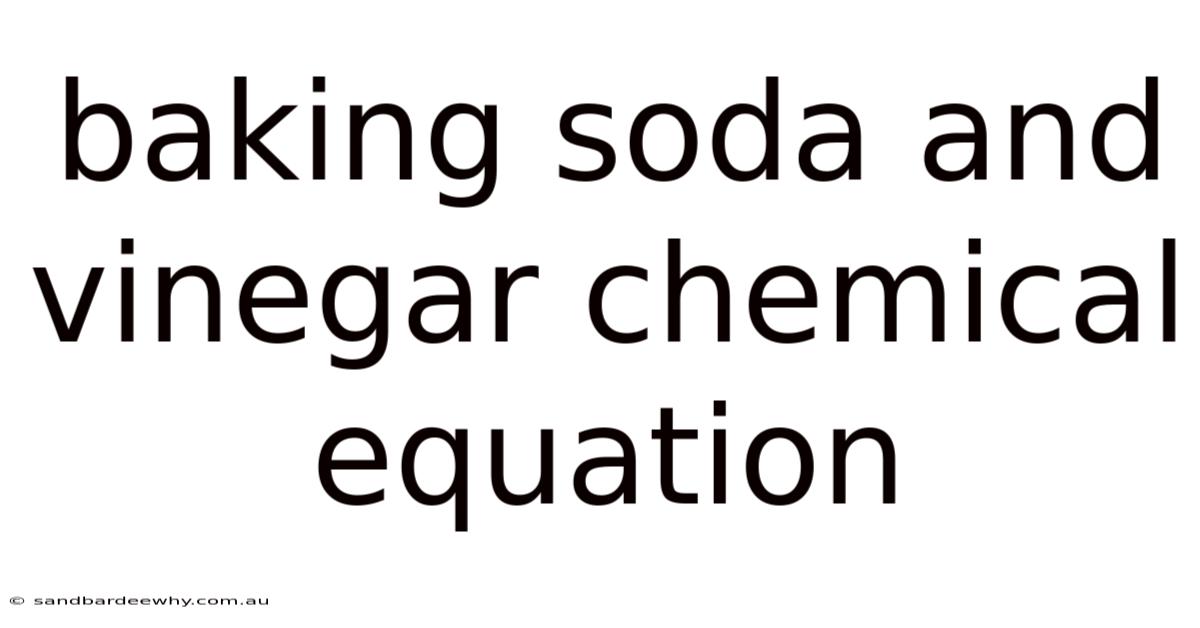 Baking Soda And Vinegar Chemical Equation