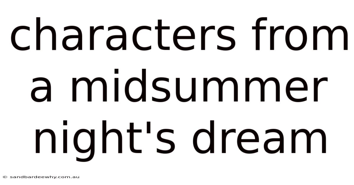 Characters From A Midsummer Night's Dream