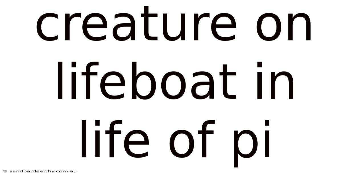 Creature On Lifeboat In Life Of Pi