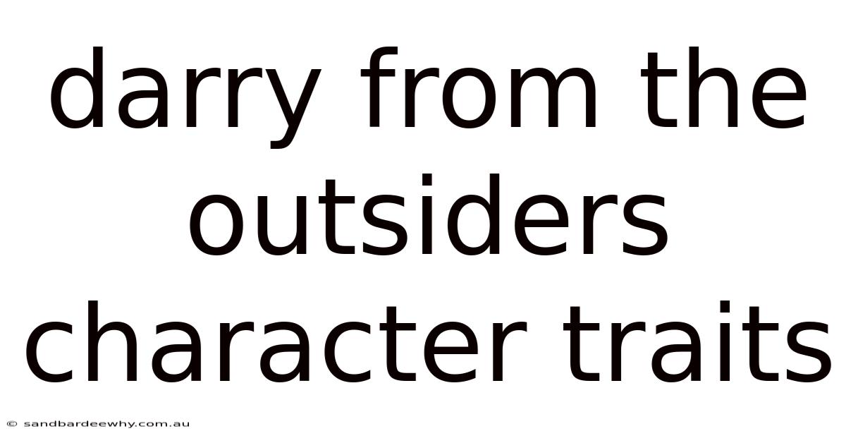Darry From The Outsiders Character Traits