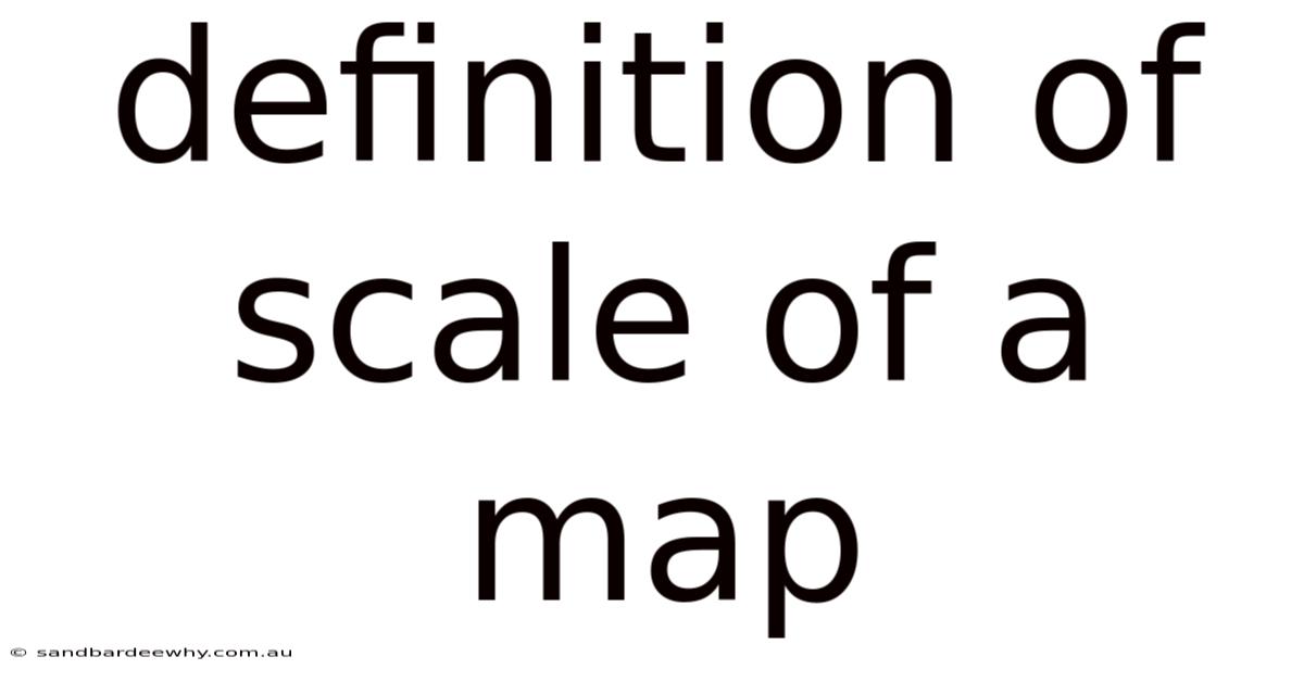 Definition Of Scale Of A Map