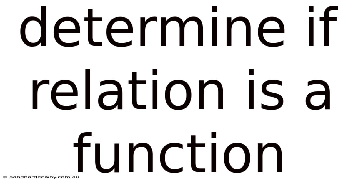 Determine If Relation Is A Function
