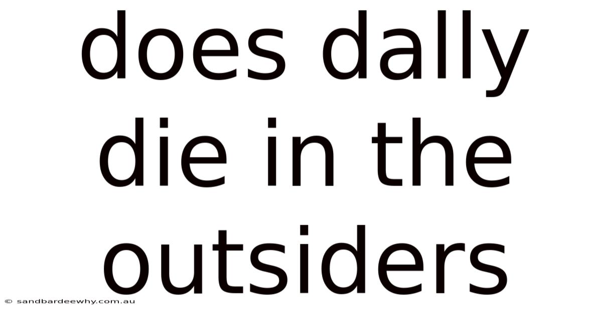 Does Dally Die In The Outsiders