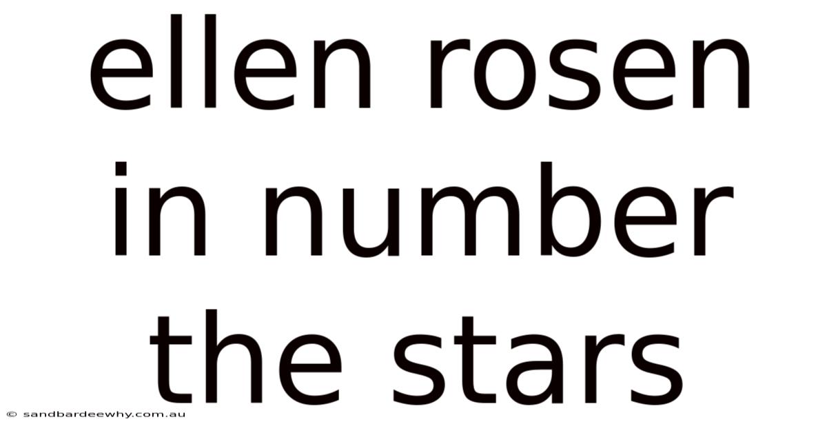 Ellen Rosen In Number The Stars