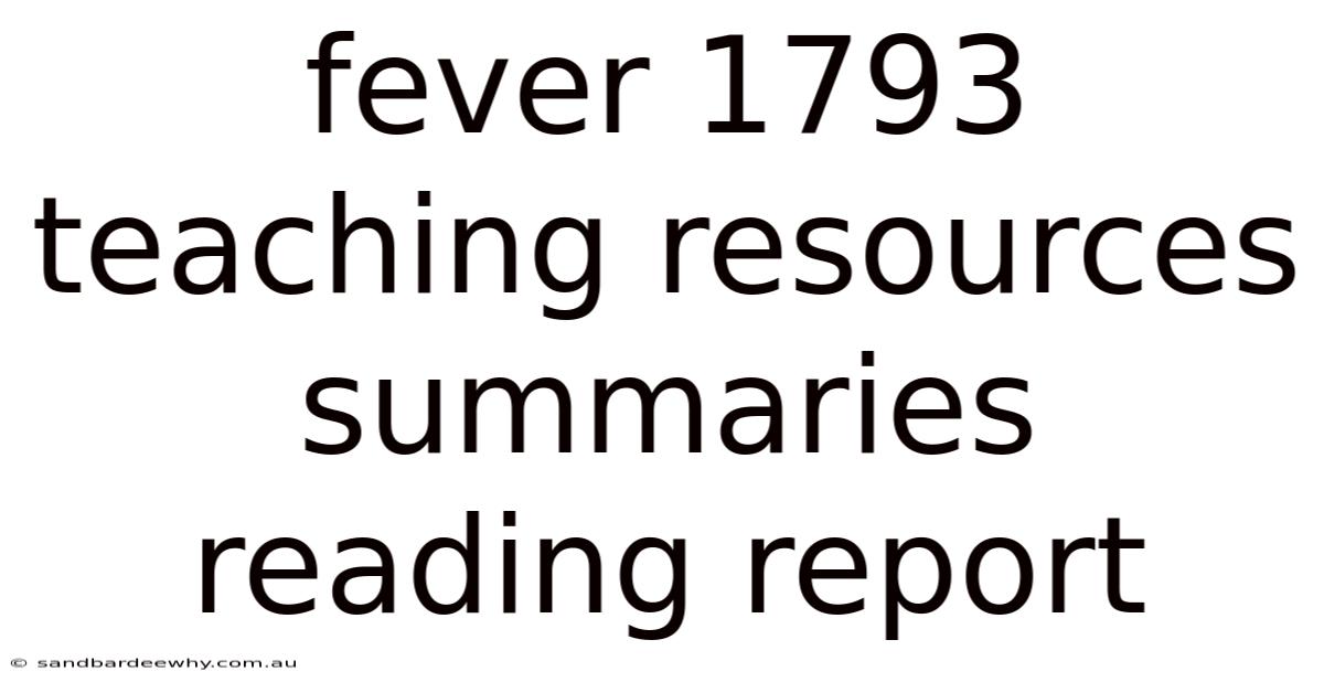 Fever 1793 Teaching Resources Summaries Reading Report