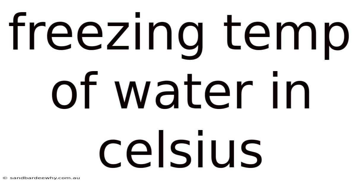 Freezing Temp Of Water In Celsius