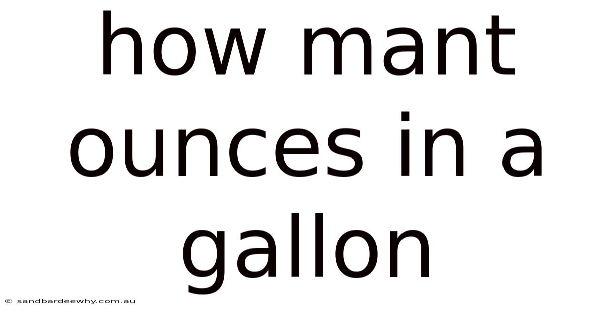 How Mant Ounces In A Gallon