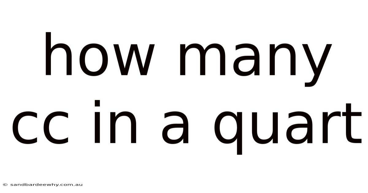 How Many Cc In A Quart