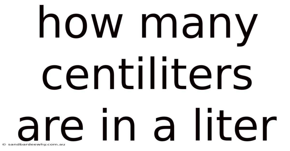 How Many Centiliters Are In A Liter