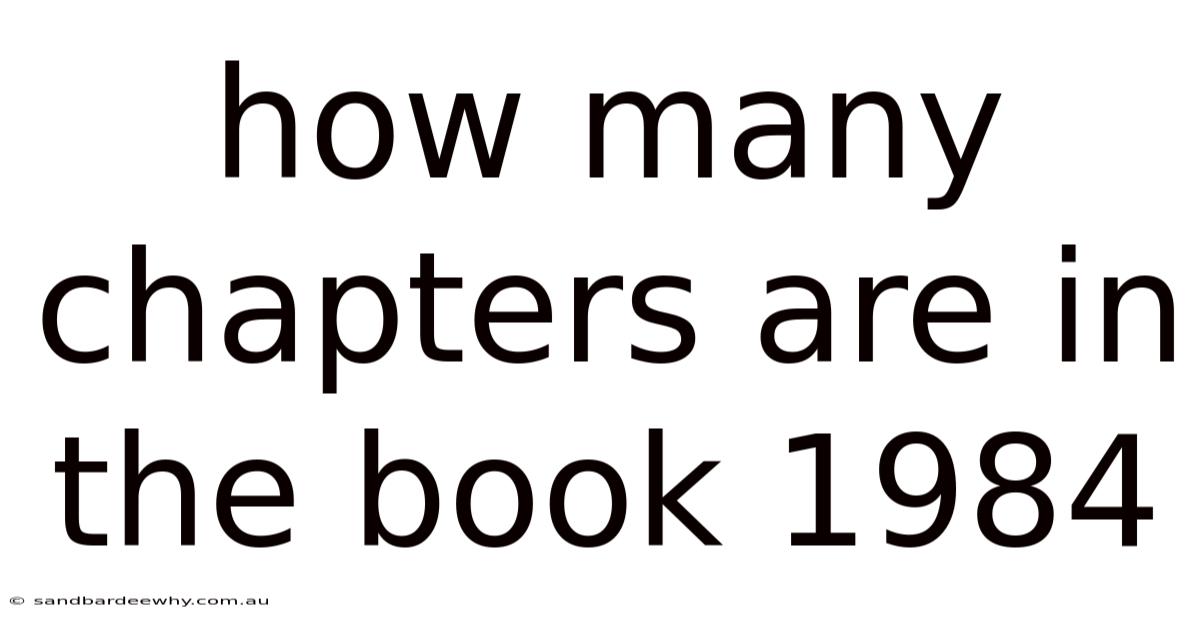 How Many Chapters Are In The Book 1984