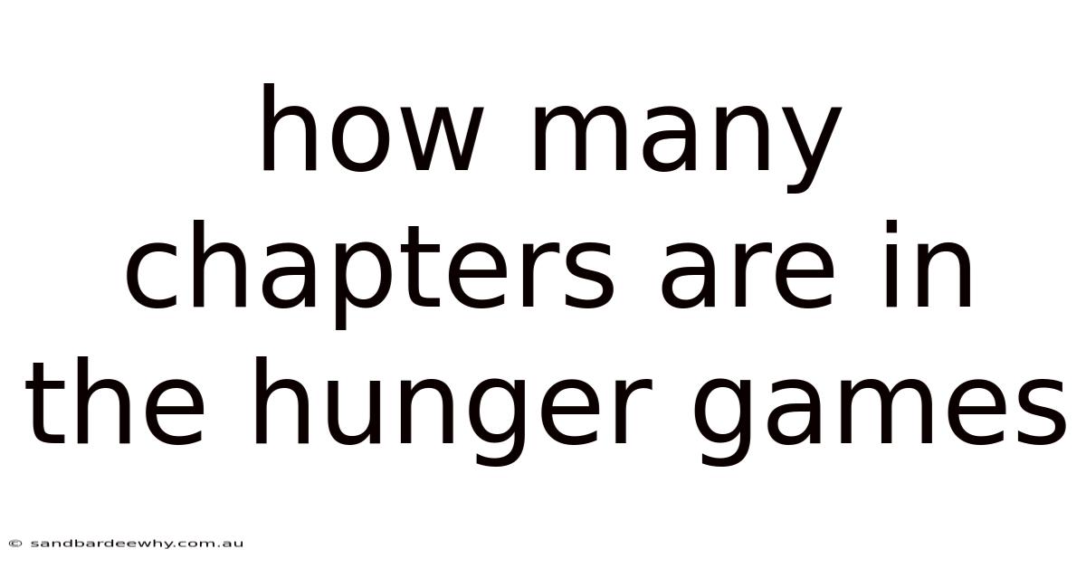 How Many Chapters Are In The Hunger Games