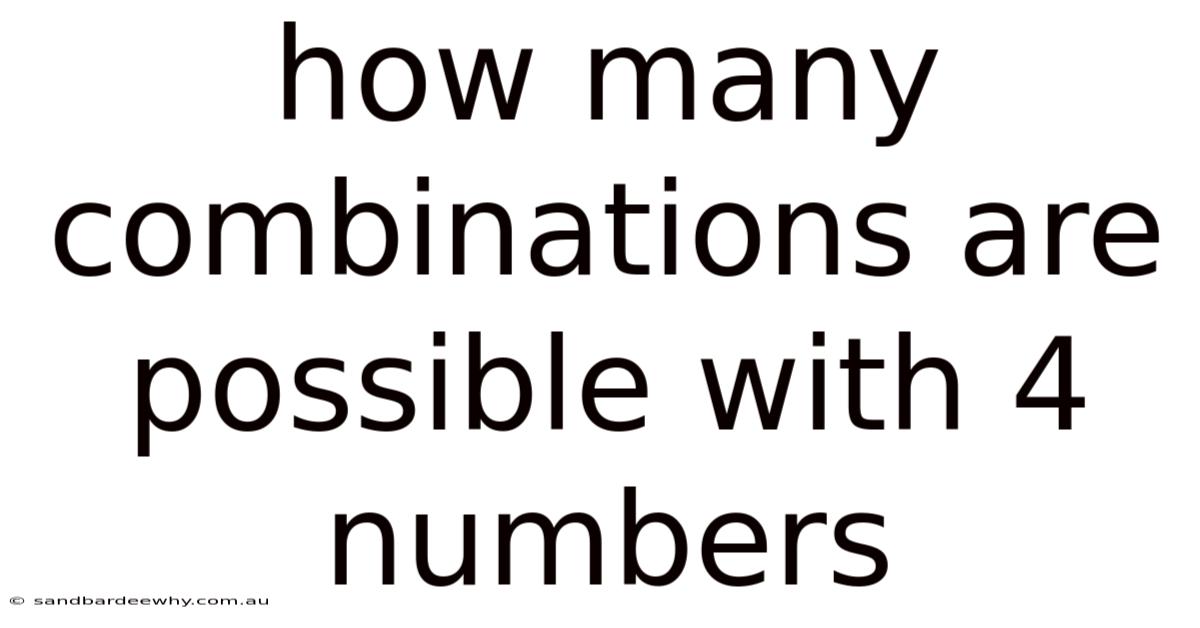 How Many Combinations Are Possible With 4 Numbers