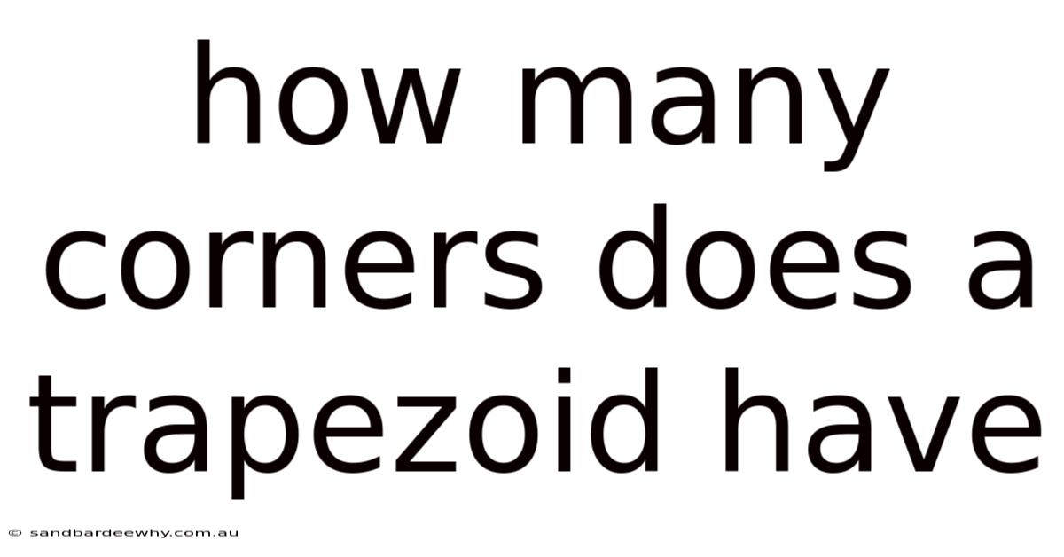 How Many Corners Does A Trapezoid Have