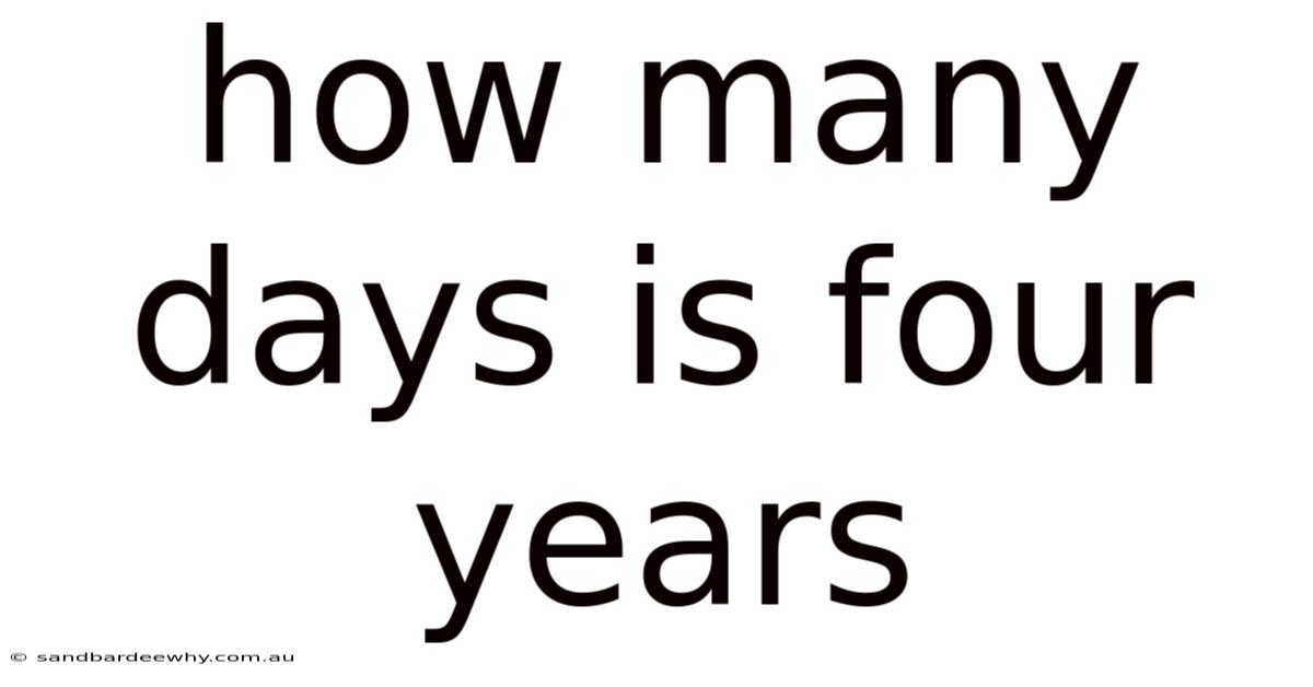 How Many Days Is Four Years