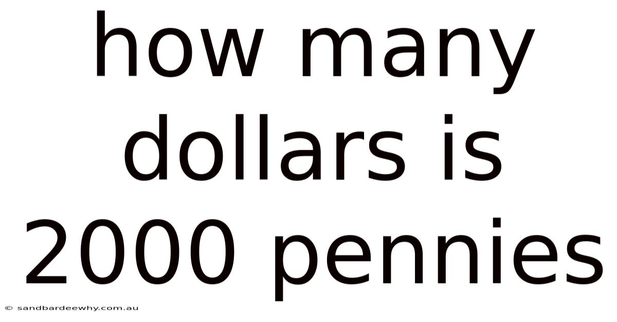 How Many Dollars Is 2000 Pennies
