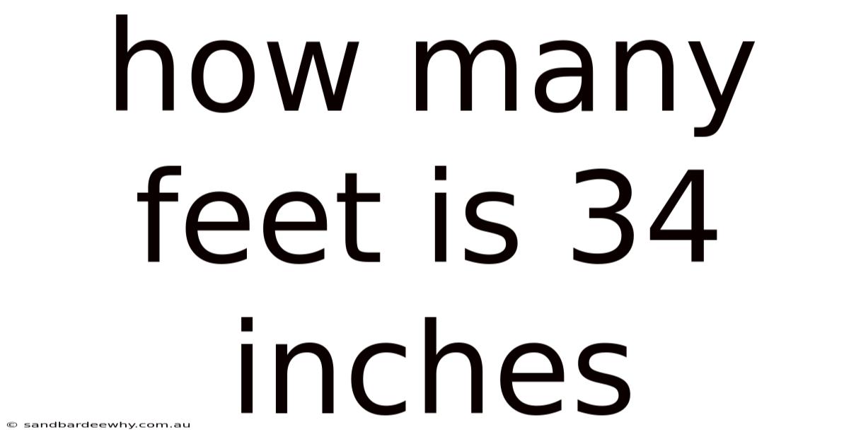 How Many Feet Is 34 Inches