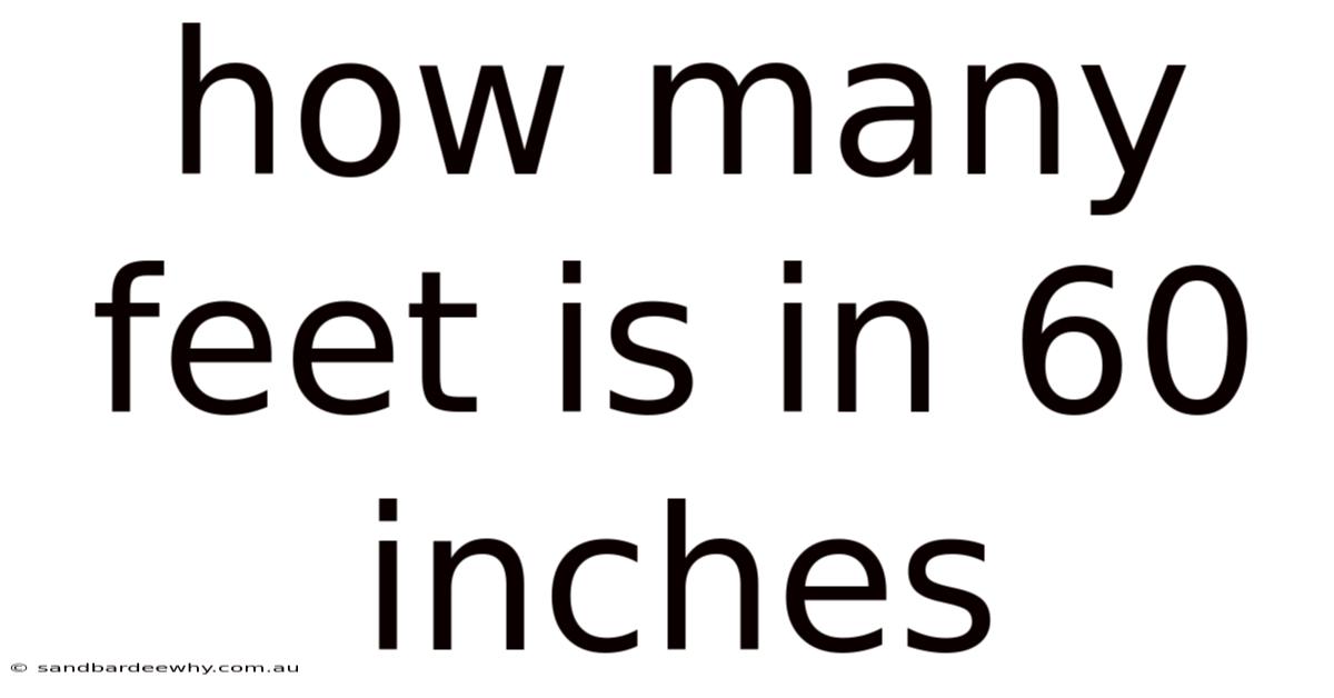 How Many Feet Is In 60 Inches