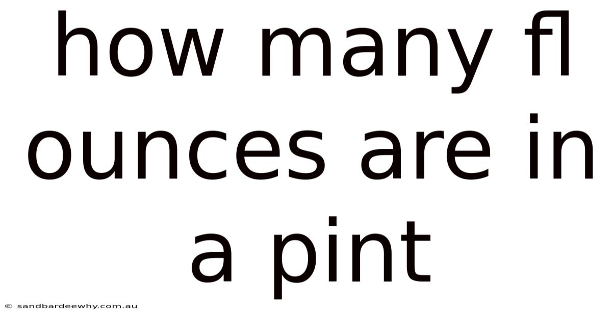 How Many Fl Ounces Are In A Pint