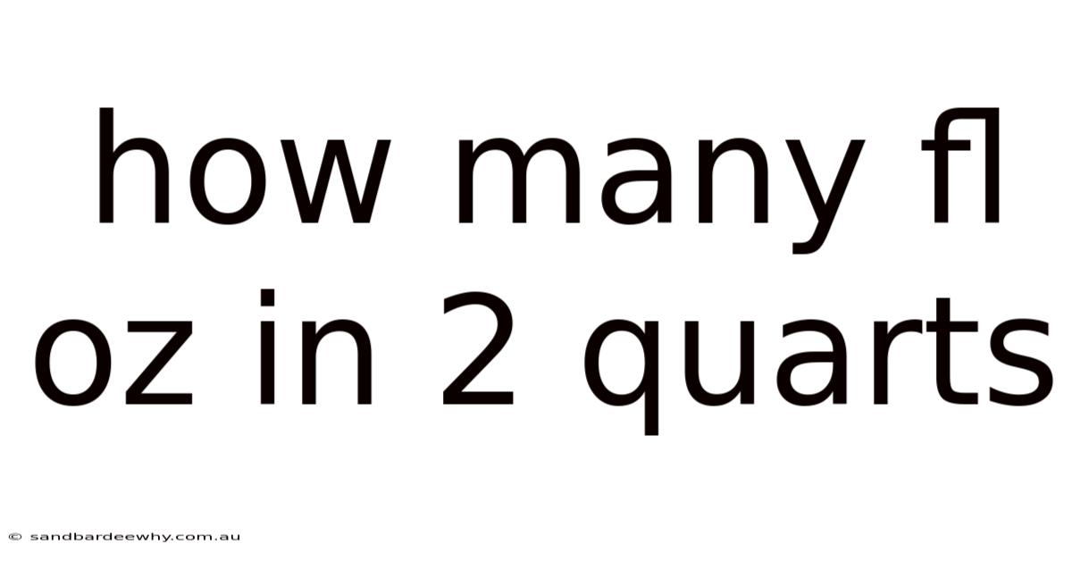 How Many Fl Oz In 2 Quarts