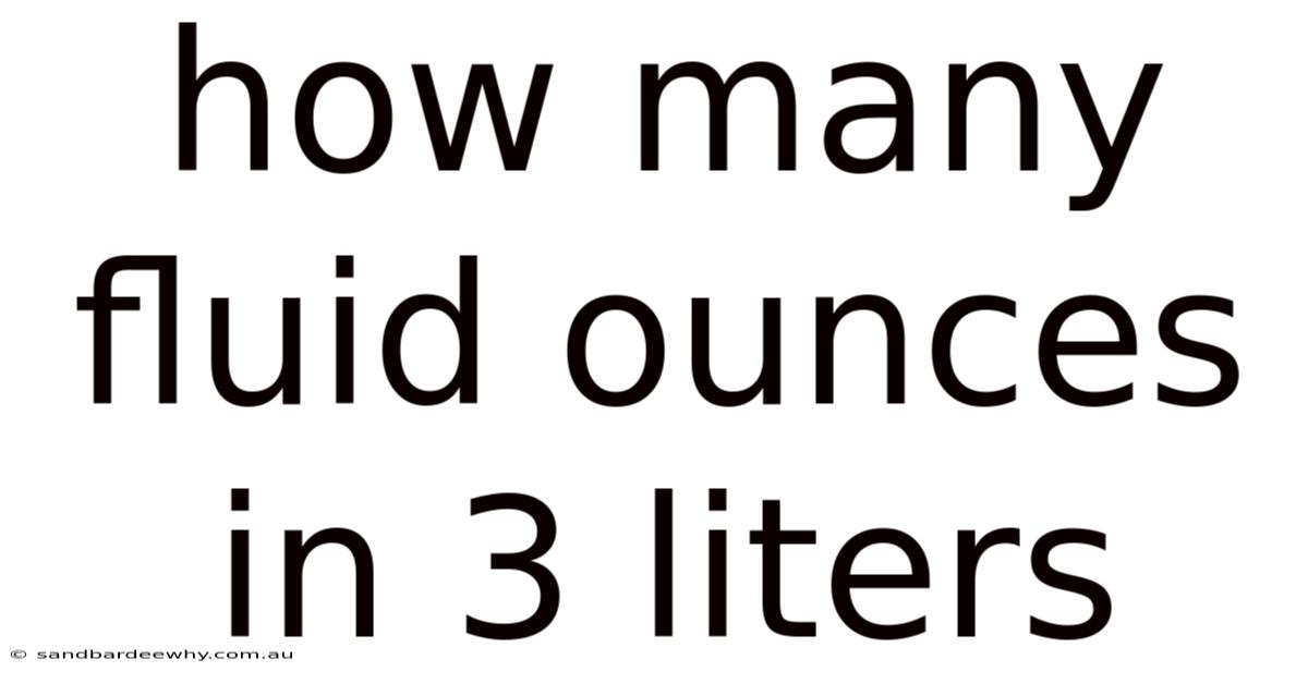 How Many Fluid Ounces In 3 Liters