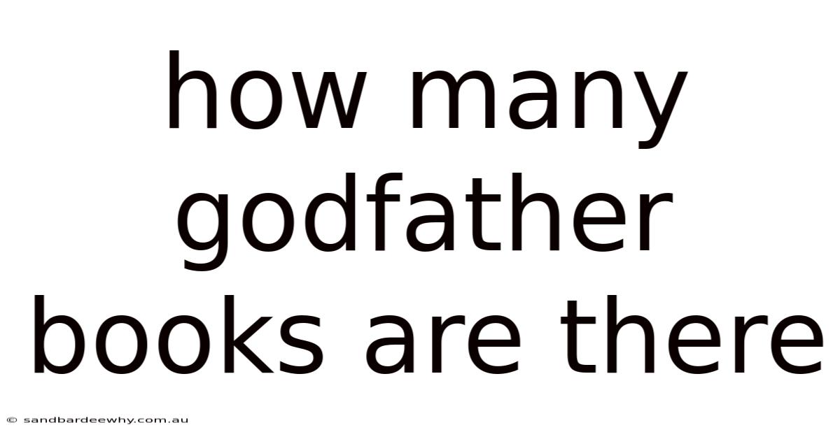 How Many Godfather Books Are There