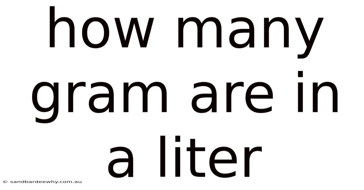 How Many Gram Are In A Liter
