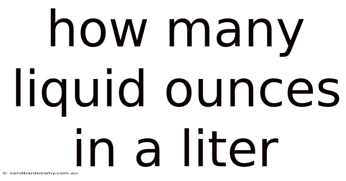 How Many Liquid Ounces In A Liter