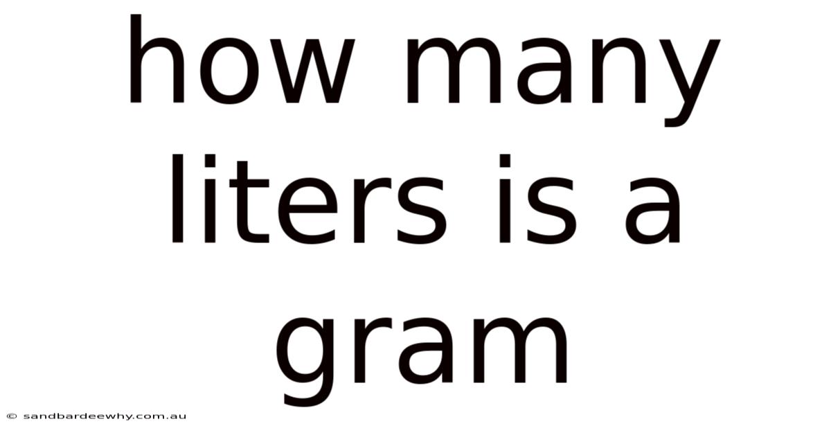 How Many Liters Is A Gram