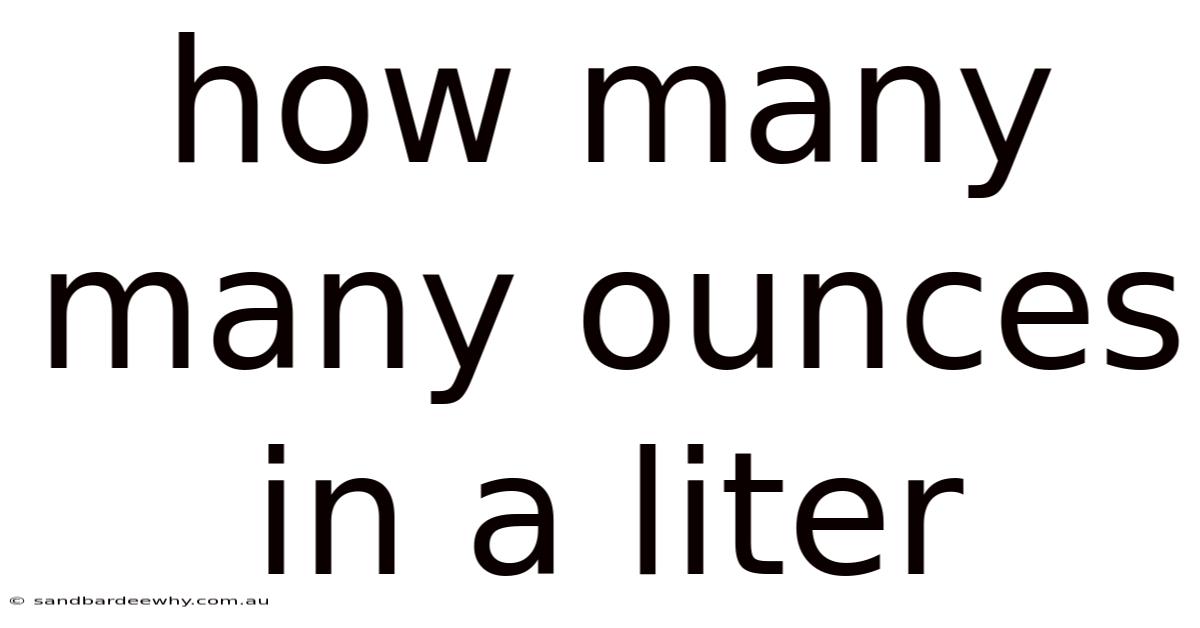 How Many Many Ounces In A Liter