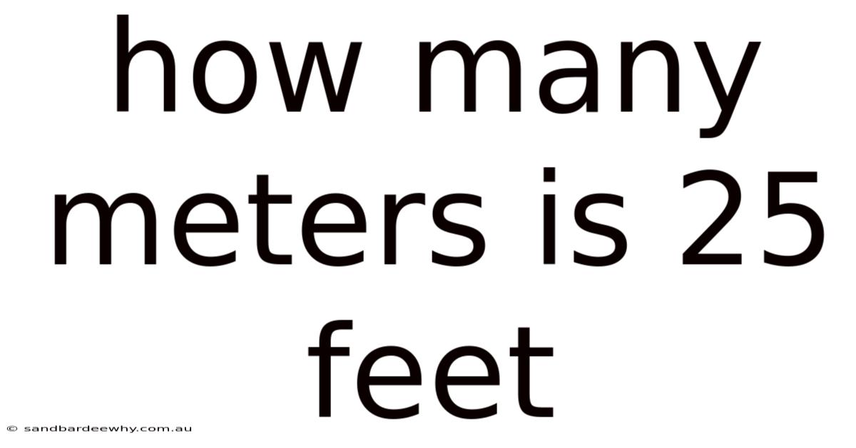 How Many Meters Is 25 Feet