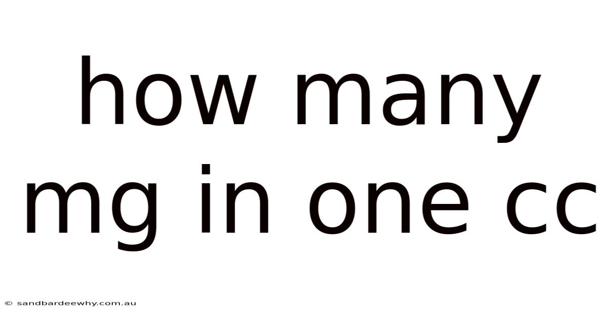 How Many Mg In One Cc