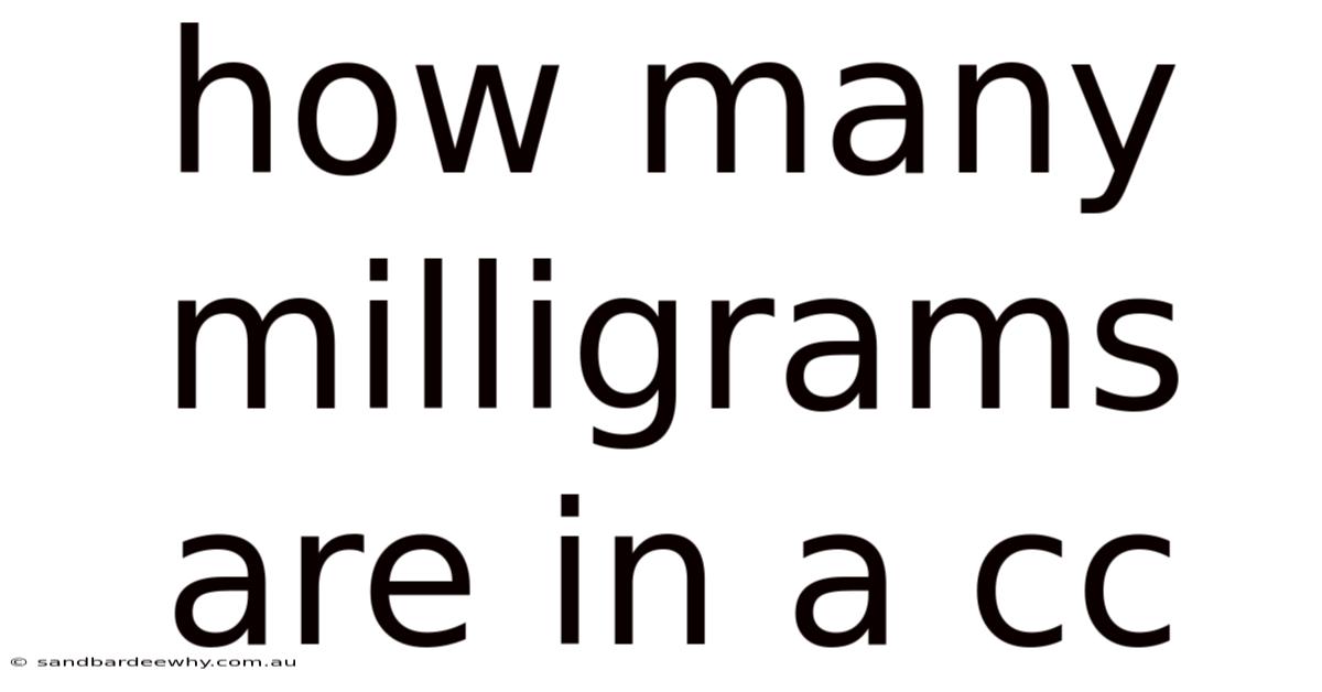 How Many Milligrams Are In A Cc
