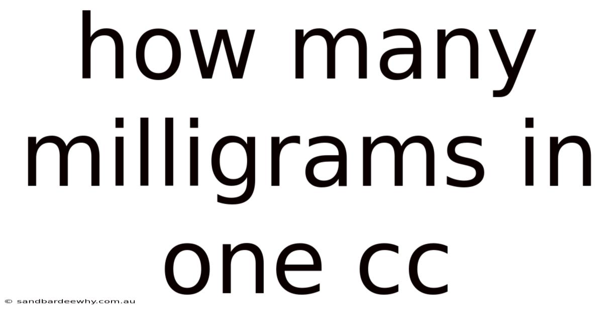 How Many Milligrams In One Cc