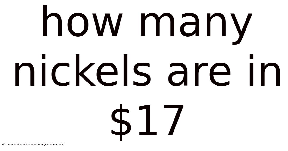 How Many Nickels Are In $17