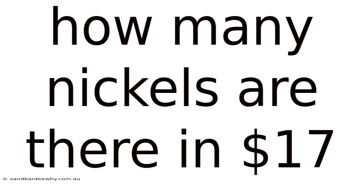 How Many Nickels Are There In $17