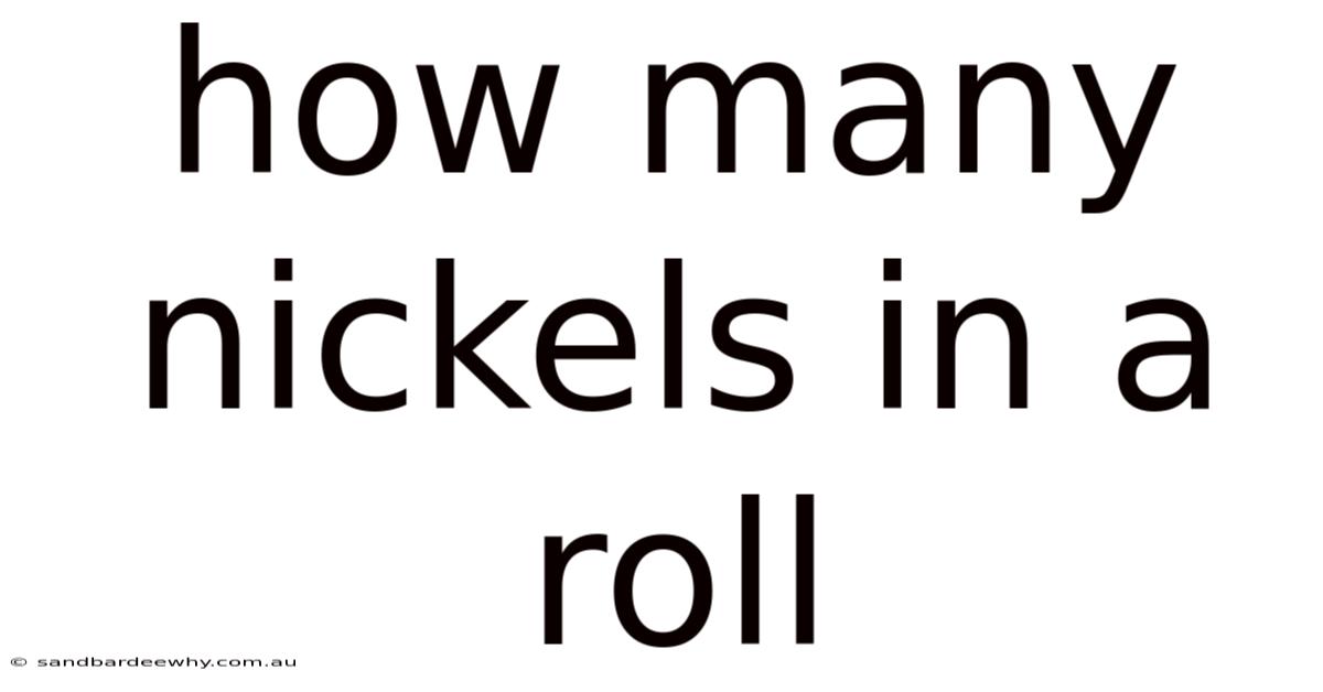How Many Nickels In A Roll