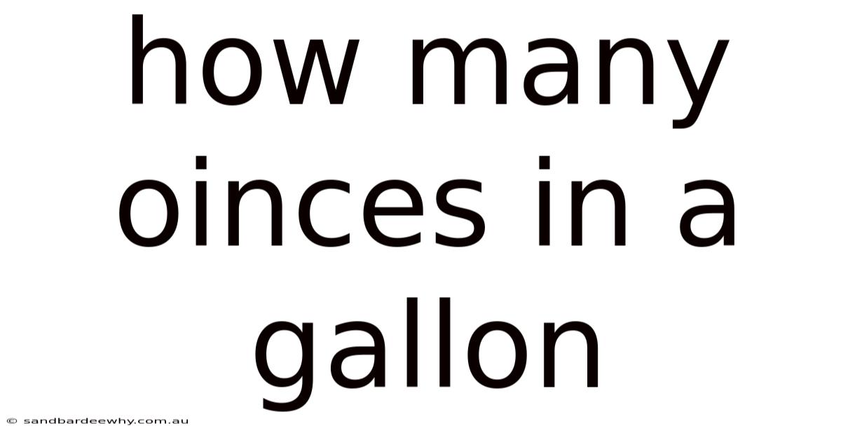 How Many Oinces In A Gallon