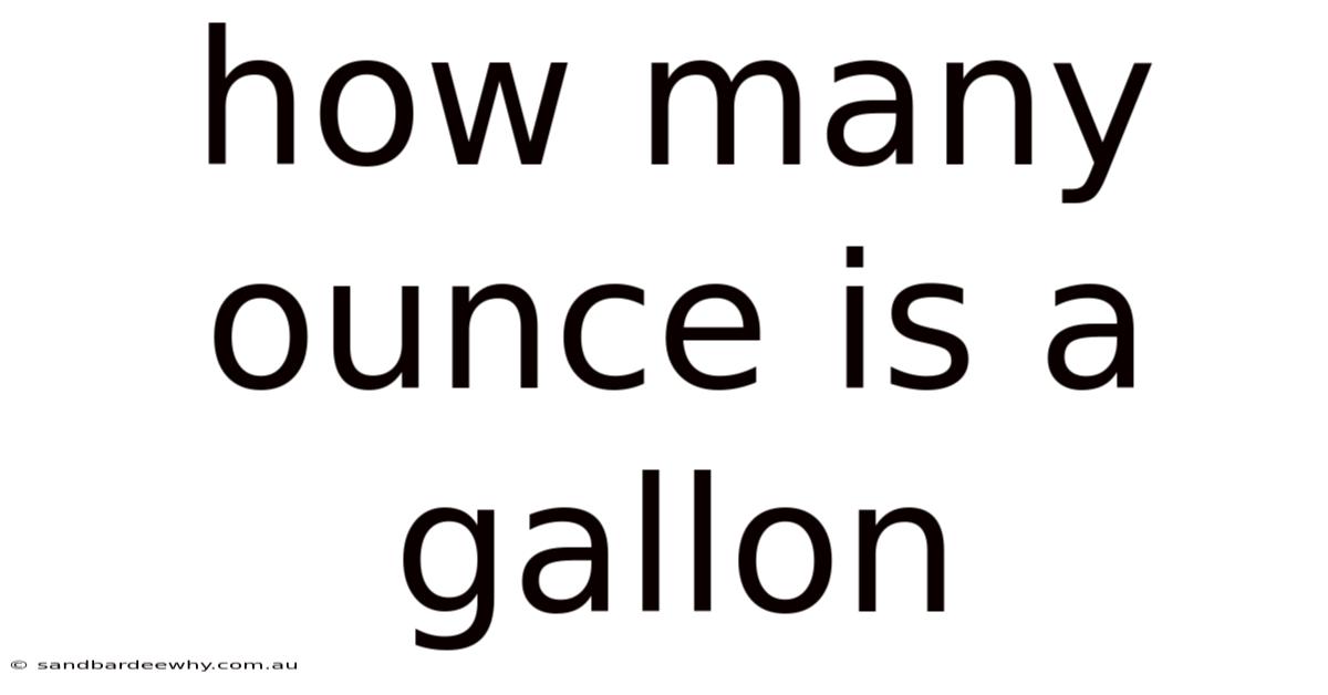 How Many Ounce Is A Gallon