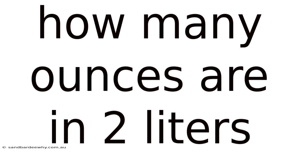 How Many Ounces Are In 2 Liters