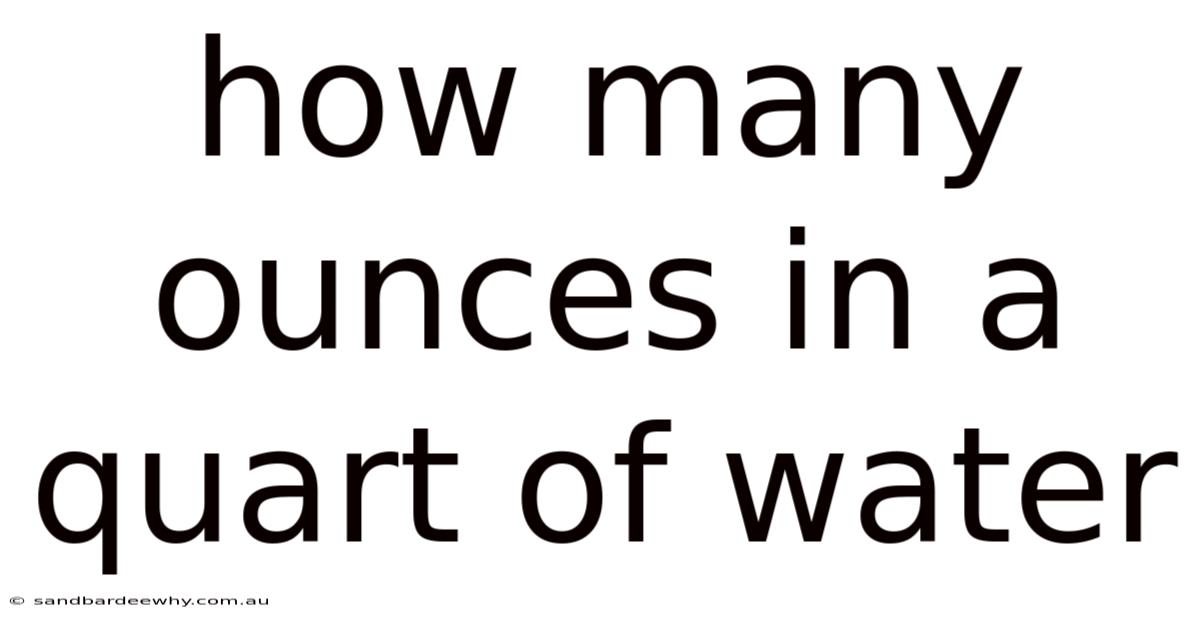 How Many Ounces In A Quart Of Water