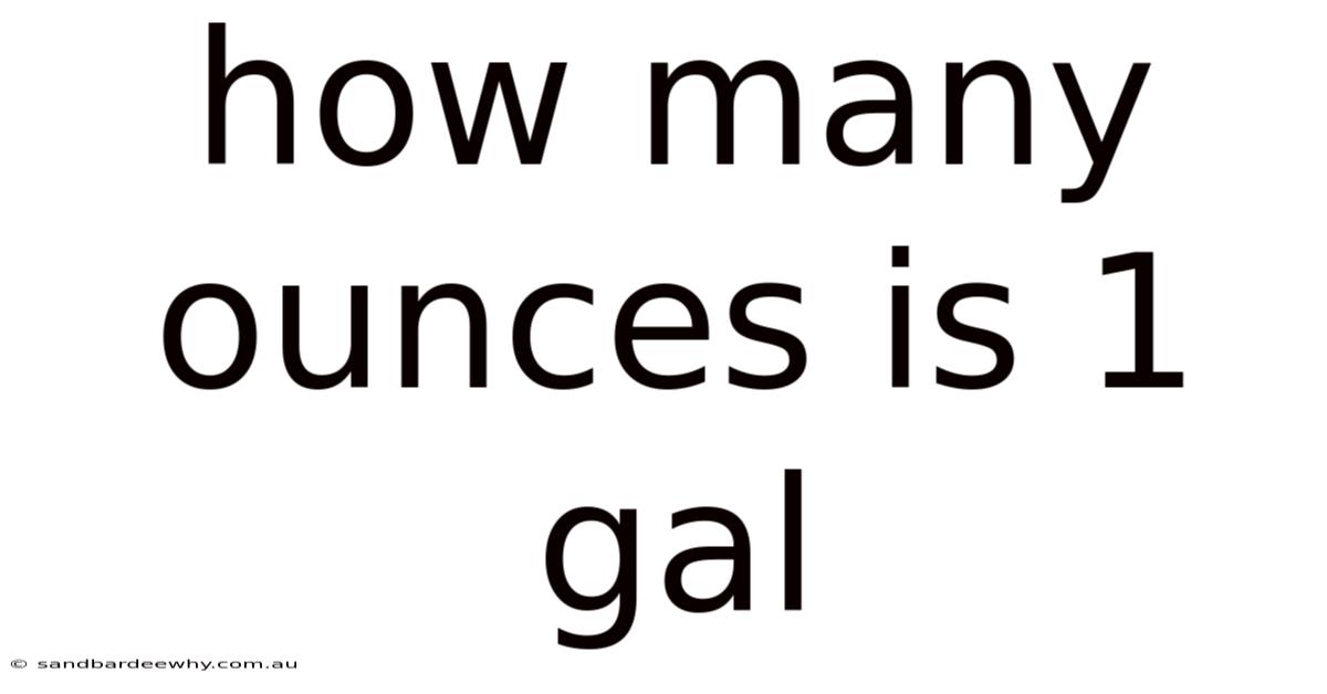 How Many Ounces Is 1 Gal