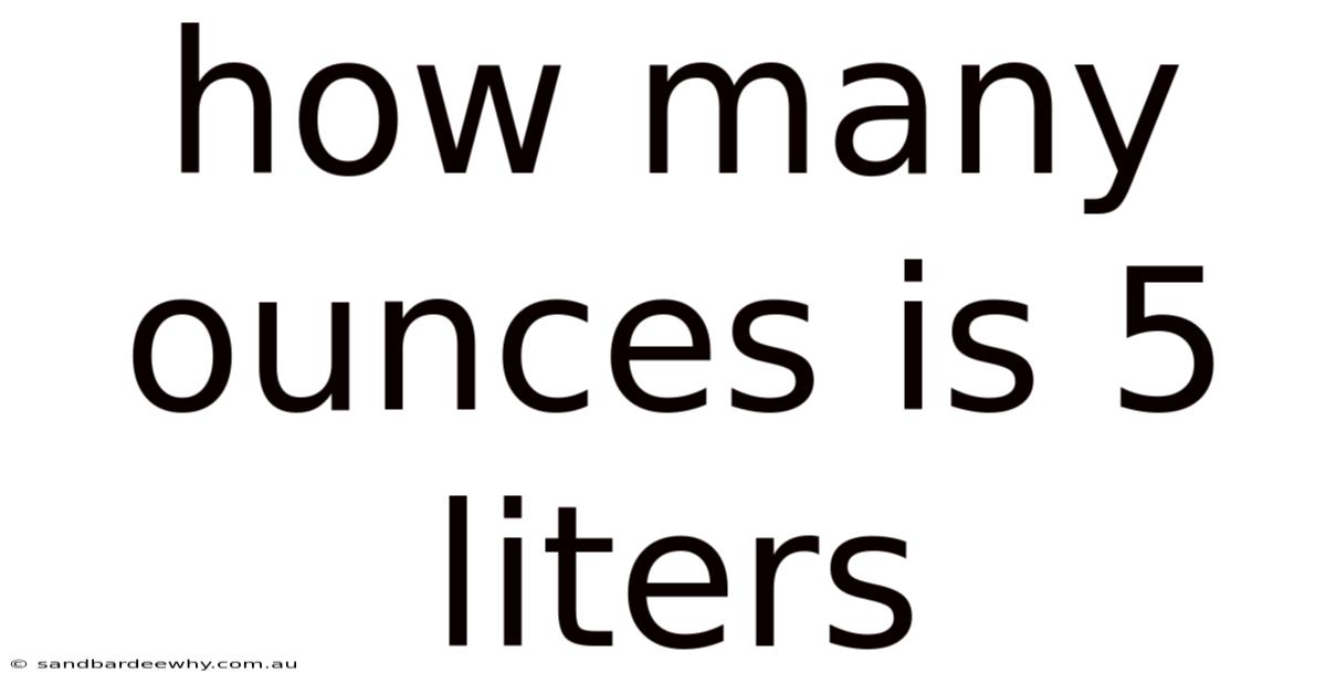 How Many Ounces Is 5 Liters